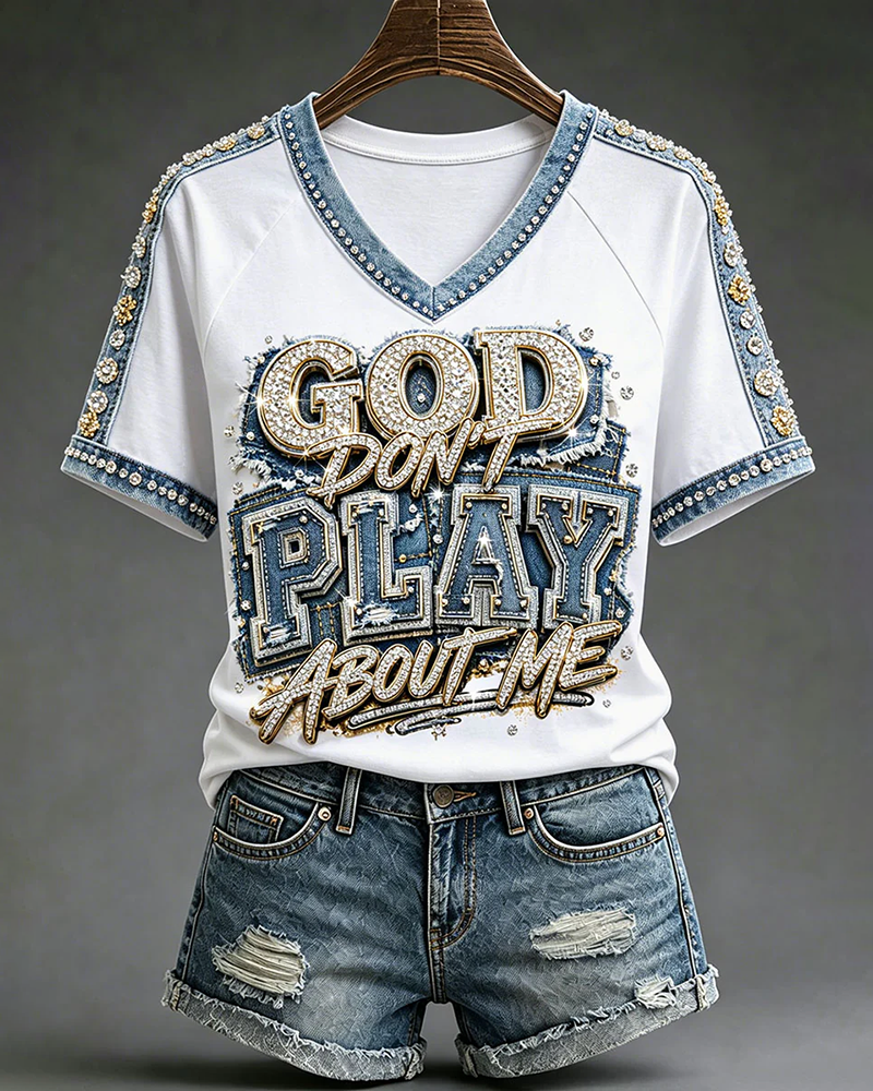Women's God Don't Play About Me V-neck Short Sleeve Tshirt
