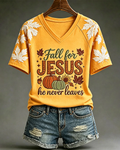 Women's Fall For Jesus He Never Leaves Maple leaves Printed V-neck Short Sleeve Tshirt