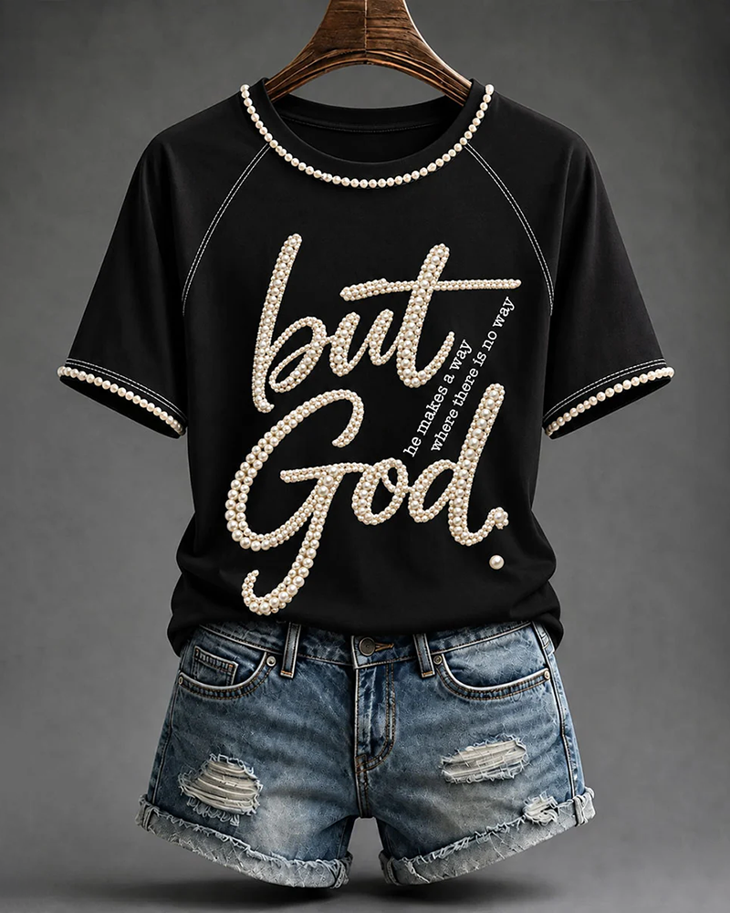 Women's But God Crew Neck Short Sleeve Tshirt