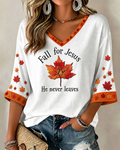 Fall For Jesus He Never Leaves Print V-neck Loose T-shirt