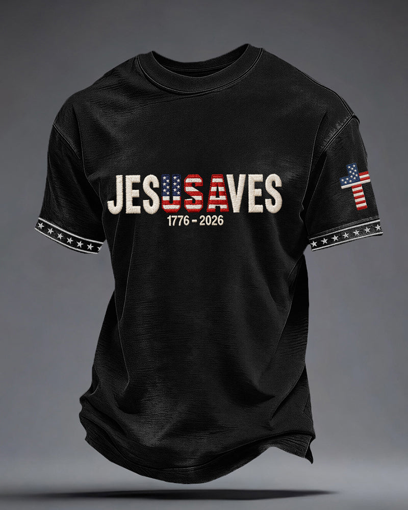 JESUS SAVES Flag Cross Embroidered 1776-2026 Men's Short Sleeve T-Shirt