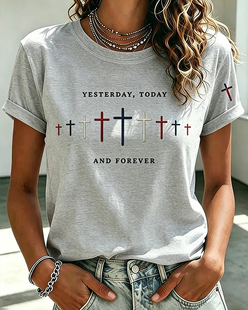 YESTERDAY TODAY AND FOREVER Gradient Cross Cross Print Short Sleeve T-shirt