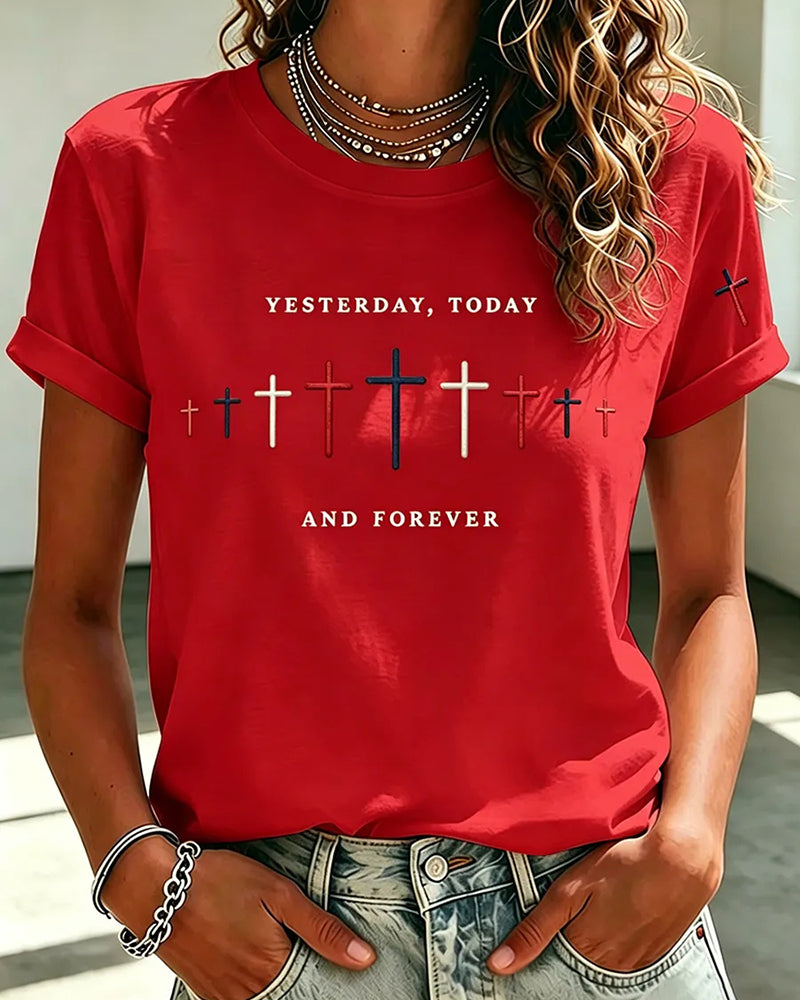 YESTERDAY TODAY AND FOREVER Gradient Cross Cross Print Short Sleeve T-shirt