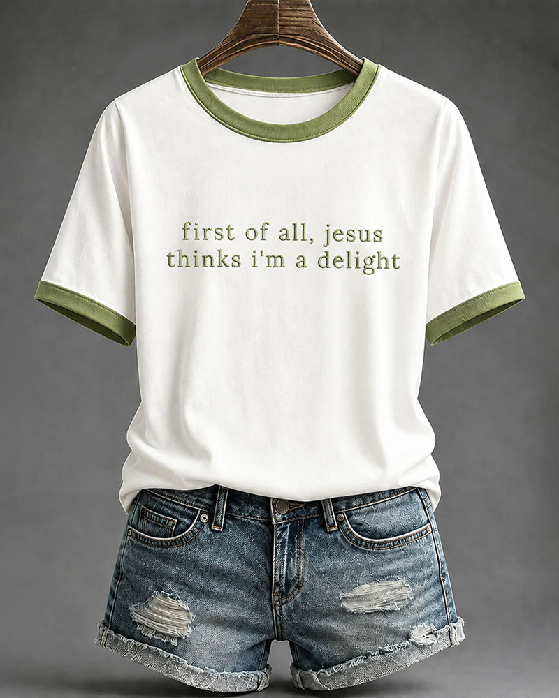 Women's Jesus Thinks I'm A Delight Crew Neck Short Sleeve Tshirt