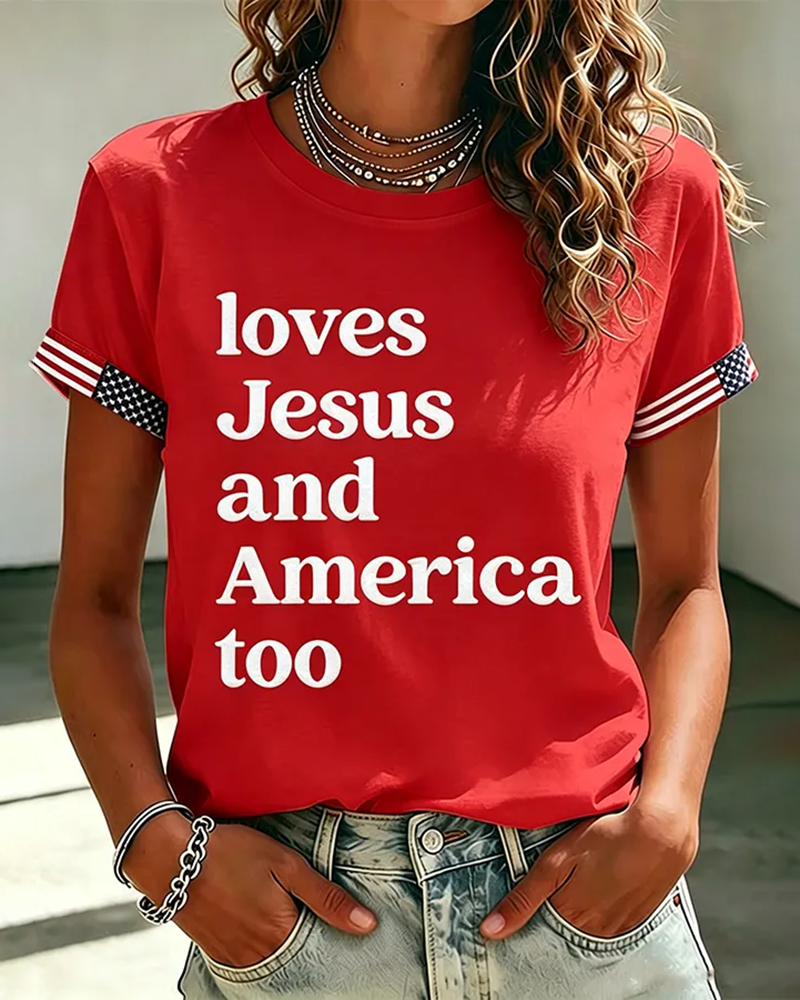Loves Jesus and America Too Short Sleeve T-Shirt